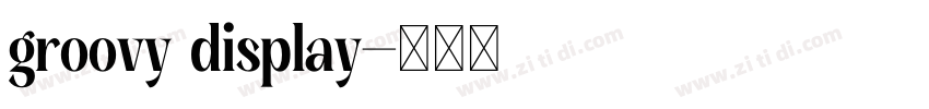 groovy display字体转换